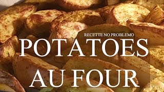 POTATOES AU FOUR  Recette NO problemo [upl. by Parik]