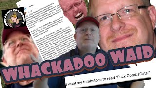 MARK WAID uses a sick womans charity to attack COMICSGATE and the quotAltRightquot [upl. by Dolley195]