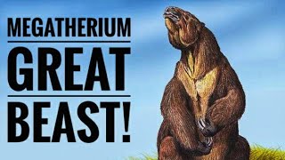 Megatherium  Great beast  Description and Facts [upl. by Sokairyk]