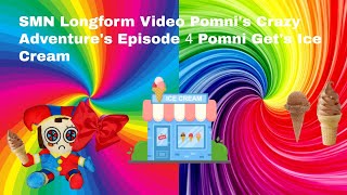 SMN Longform Video Pomnis Crazy Adventures Episode 4 Pomni Gets Ice Cream [upl. by Ydak]