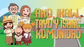 AKO IKAW TAYO ISANG KOMUNIDAD  Filipino Folk Songs and Nursery Rhymes  Muni Muni TV [upl. by Anekam23]