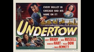 Undertow 1949 Film Noir Scott Brady John Russell Dorothy Hart and Peggy Dow FULL MOVIE 720P [upl. by Cohby944]