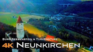 NEUNKIRCHEN 🇦🇹 4K Drone Drohne  Burg Seebenstein amp Turkensturz AUSTRIA Österreich [upl. by Pantia107]