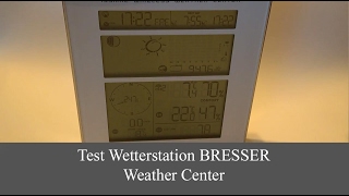 Wetterstation Bresser Weather Center im Test [upl. by Newra71]