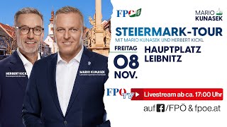 Die SteiermarkTour der FPÖ mit Herbert Kickl und Mario Kunasek – 📍Station Leibnitz [upl. by Vorster678]