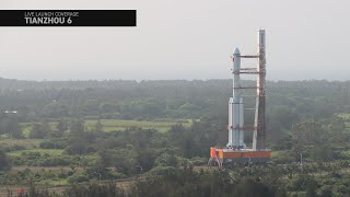 Live Tianzhou 6  Launch [upl. by Pieter]