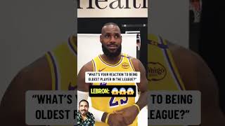 🤯LBron reacts to being oldest in the league😱 shorts [upl. by Nowell]