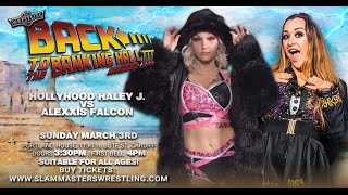 HollyHood Haley J Vs Alexxis Falcon  Slammasters Wrestling Back To The Banking Hall 3  3324 [upl. by Kcyred296]