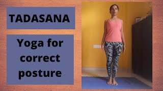 Tadasana  How to do Tadasana  Posture for standing right  Detailed alignmnt of the body [upl. by Pfosi]