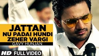 Jattan Nu Padai Hundi Zeher Vargi OFFICIAL FULL HD SONG Jatt Vs Study  Gavy Hunjan  Munda Kamsi [upl. by Deehsar279]