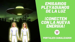 PLEYADIANOS  Conecten con la Nueva Energía 🌈🌎🌷 [upl. by Submuloc]