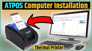 ATPOS Thermal Printer PC Computer Laptop Setup  Computer Se Receipt Kaise Nikale  H58 Printer Driv [upl. by Etnor403]