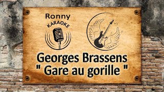 Georges Brassens  Gare au gorille Karaoke [upl. by Namlak]