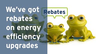 Weve got rebates on energy efficiency upgrades  FortisBC [upl. by Nellek]