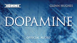 Tony Iommi feat Glenn Hughes  Dopamine Official Audio [upl. by Edelman]