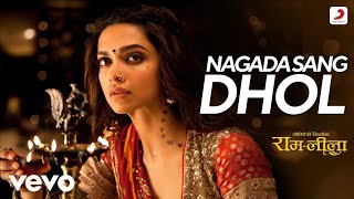 Nagada Sang Dhol Baje  Goliyon Ki Raasleela Ramleela  Deepika Padukone  Ranveer  Dandiya Song [upl. by Merfe123]