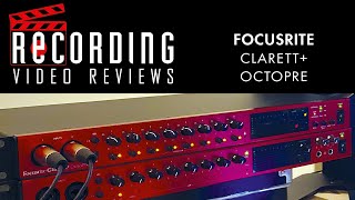 RECORDING Video Review Focusrite Clarett OctoPre [upl. by Aitnahs]