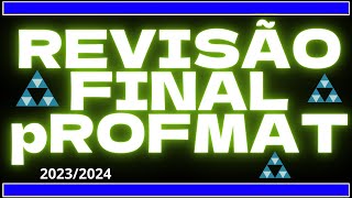 REVISÃO FINAL PROFMAT 20232024  ENA  Exame de acesso ao Mestrado Profissional 2024 Parte 10 [upl. by Weibel]