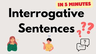 Interrogative Sentences in 5 Minutes Asking Questions Interrogative Sentences Quiz  Basic English [upl. by Adnyl]