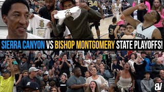 Sierra Canyon VS Bishop Montgomery RIVALRY Playoffs REMATCH Was LIT Scottie Pippen Jr DID THAT [upl. by Amapuna595]