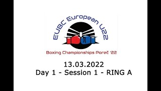 EUBC U22  Day 1  Session 1  Ring A [upl. by Theron]