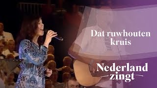 Nederland Zingt Dat ruwhouten kruis [upl. by Burny572]