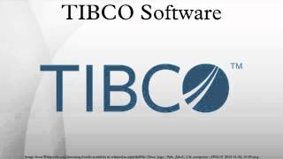 TIBCO Software [upl. by Nnairac]