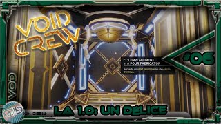 Void Crew  06  La 10 un délice  VOD [upl. by Anirtruc]