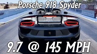 Porsche 918 Spyder runs 97  145 MPH Drag Racing 14 Mile [upl. by Lynnelle]