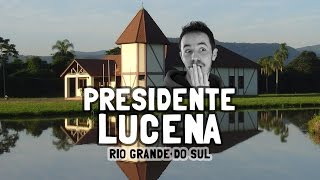 Coisas de Presidente Lucena RS [upl. by Dorey]