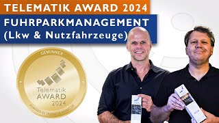 GEWINNER der Kategorie FUHRPARKMANAGEMENT für Lkw amp Nutzfahrzeuge  Telematik Award 2024 [upl. by Shanda]