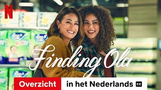 Finding Ola Seizoen 1 Overzicht ondertiteld  Trailer in het Nederlands  Netflix [upl. by Rennold]