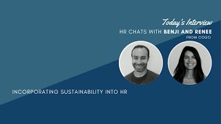 Incorporating Sustainability into HR  Benji and Renee [upl. by Woehick]