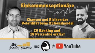 Die Einkommensoptionäre  Chancen und Risiken der Volatilität bei Optionen IV Rank amp IVP erklärt [upl. by Nurat534]