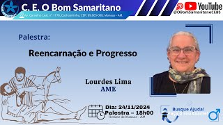 Reencarnação e Progresso  Lourdes Lima [upl. by Chemosh]