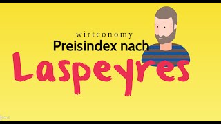 Preisindex nach Laspeyres  einfach erklärt  wirtconomy [upl. by Ybrad]