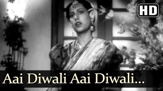 Aai Diwali Aai Diwali HD  Rattan Songs  Karan Deewan  Manju  Swarnlata  Naushad  Filmigaane [upl. by Ellenehs]