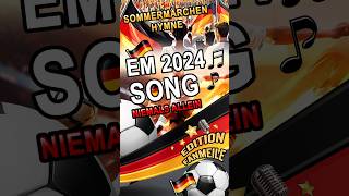 Fußball Song  NIEMALS ALLEIN  EM 2024 em2024 fußball fußballsong deutschland emsong2024 [upl. by Fabiolas]