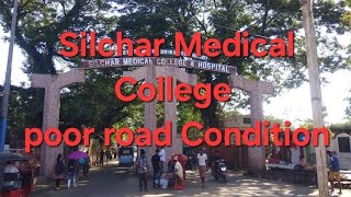 Silchar Medical college Road [upl. by Francis]