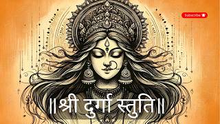 श्री दुर्गा स्तुति  Maa Durga Stuti  Powerful Devi Mantra  Navratri Blessings [upl. by Eizdnil683]