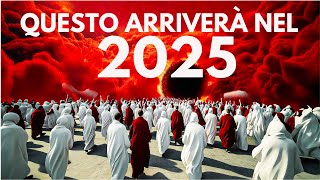 2025 nella Profezia Biblica  Ecco 4 tendenze da osservare [upl. by Yonita]