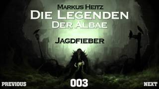 Die Legenden der Albae Hörbuch  003  Jagdfieber [upl. by Adnahsar397]