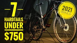 7 Hardtails Under 750  Budget 2021 Mountain Bikes [upl. by Euqina]