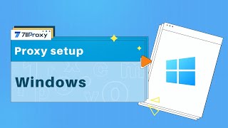 How to configure 711Proxy on Windows？ [upl. by Marielle900]