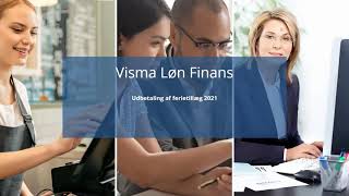 Webinar Udbetaling af ferietillæg i Visma Løn Finans [upl. by Kellyann]