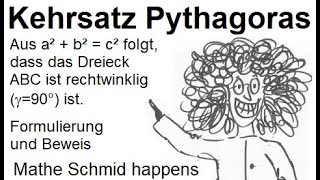 Der Kehrsatz des Satzes von Pythagoras  Mathematik beim Mathe Schmid [upl. by Hudson907]