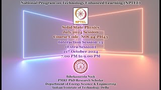 Extra Session of Solid State Physics Problem Solving amp Interaction Session July 2024 Session [upl. by Kelwen]