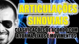 Sistema Articular Classificação das articulações sinoviais  Anatomia Humana  VideoAula 040 [upl. by Orozco]