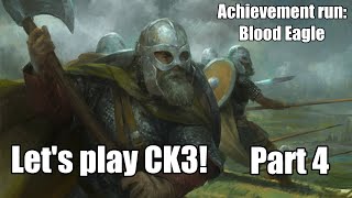 Lets play Crusader Kings 3 Achievement run Blood Eagle  Part 4 [upl. by Etyak144]