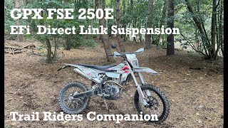 Trail Riders Companion GPX FSE 250e EFI PDS [upl. by Ackley550]